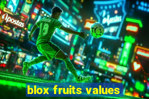 blox fruits values